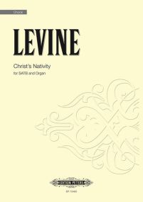 Levine: Christ's Nativity SATB published by Peters