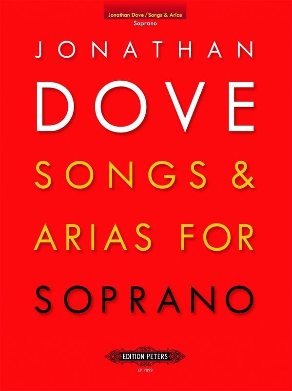 Dove: Songs & Arias for Soprano published by Peters