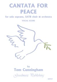 Cunningham: Cantata for Peace published by Goodmusic - Vocal Score