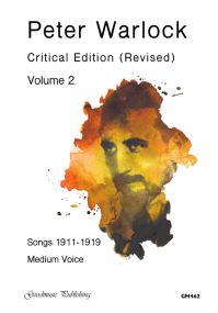 Peter Warlock Critical Revised Edition Volume 2 for  Medium Voice published by Goodmusic