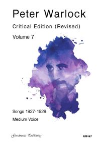 Peter Warlock Critical Revised Edition Volume 7 for  Medium Voice published by Goodmusic