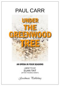 Carr: Under The Greenwood Tree published by Goodmusic - Vocal Score
