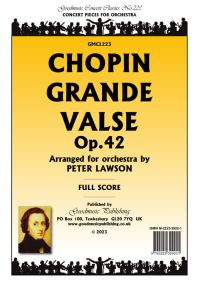 Chopin: Grande Valse Opus 42 Orchestral Set published by Goodmusic