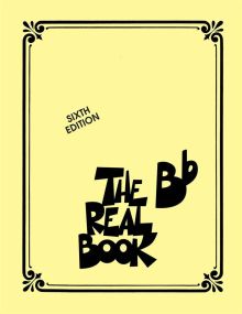 The Real Bb Book Volume 1 (Sixth Edition) published by Hal Leonard