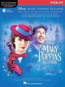 Mary Poppins Returns: Music From The Motion Picture Soundtrack for Violin published by Hal Leonard (Book & Online Audio)