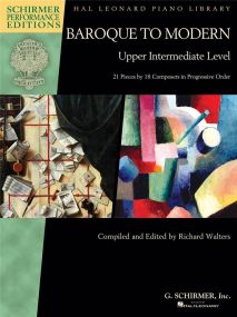 Baroque to Modern (Schirmer Performance Editions) Upper Intermediate Level published by Schirmer