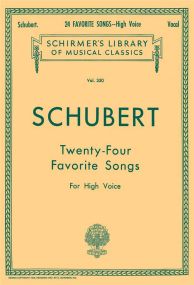 Schubert: 24 Favourite Songs for High Voice published by Schirmer
