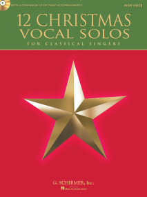 12 Christmas Vocal Solos: For Classical Singers (High) published by Schirmer (Book & CD)