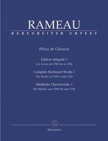 Rameau: Complete Keyboard Works Volume I for Harpsichord published by Barenreiter