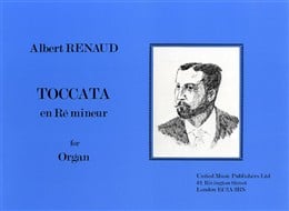 Renaud: Toccata in D minor for Organ published by UMP