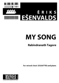 Esenvalds: My Song SSAATTB published by Musica Baltica