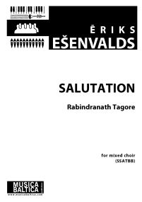 Esenvalds: Salutation SSATBB published by Musica Baltica