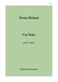 Bedard: Cat Suite for Organ published by Cheldar