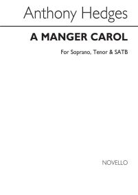 Hedges: A Manger Carol SATB published by Novello