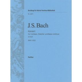 Bach: Keyboard Concerto No 1 in D Minor BWV1052 published by Breitkopf - Full Score