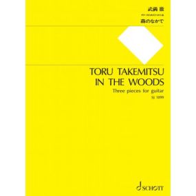 Takemitsu: In the Woods for Guitar published by Schott