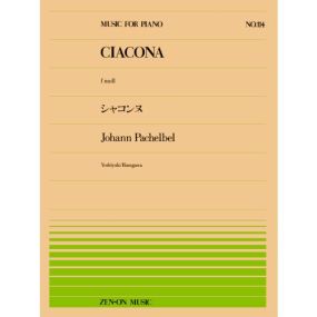 Pachelbel: Chaconne in F minor for Piano published by Zen-on