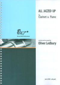 Ledbury: All Jazzed Up for Clarinet published by Brasswind