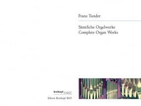 Tunder: Complete Organ Works published by Breitkopf