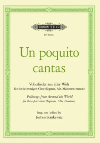 Un poquito cantas - Folksongs from Around the World 3pt published by Peters