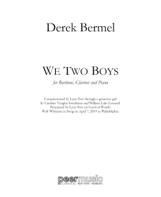 Bermel: We Two Boys for Baritone, Clarinet & Piano published by Peer