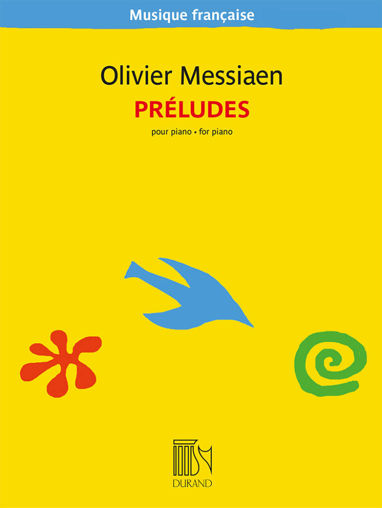 Messiaen: Preludes for Piano published by Durand