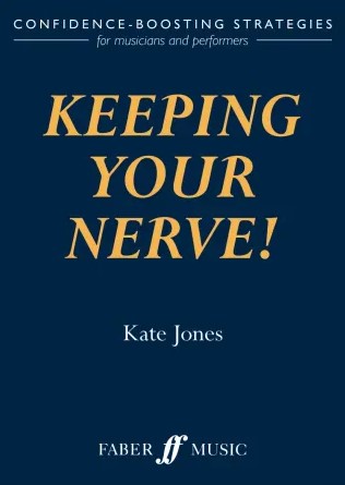 Keeping Your Nerve published by Faber