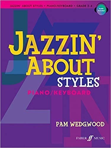 Wedgwood: Jazzin About Styles for Piano published by Faber (Book/Online Audio)