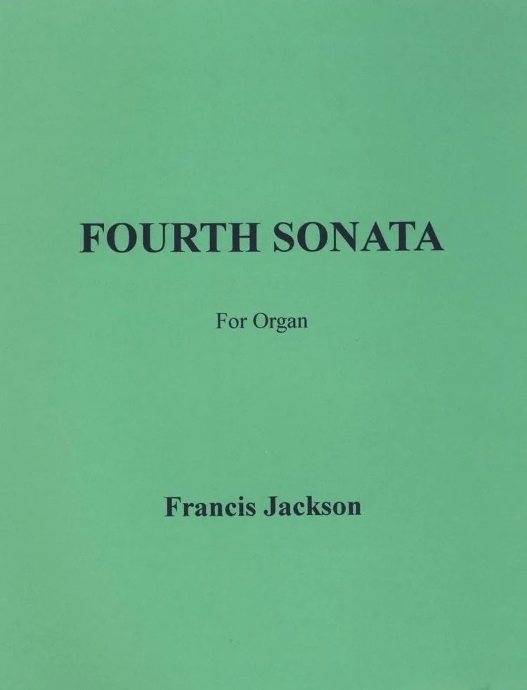 Jackson: Fourth Sonata for Organ published by Banks