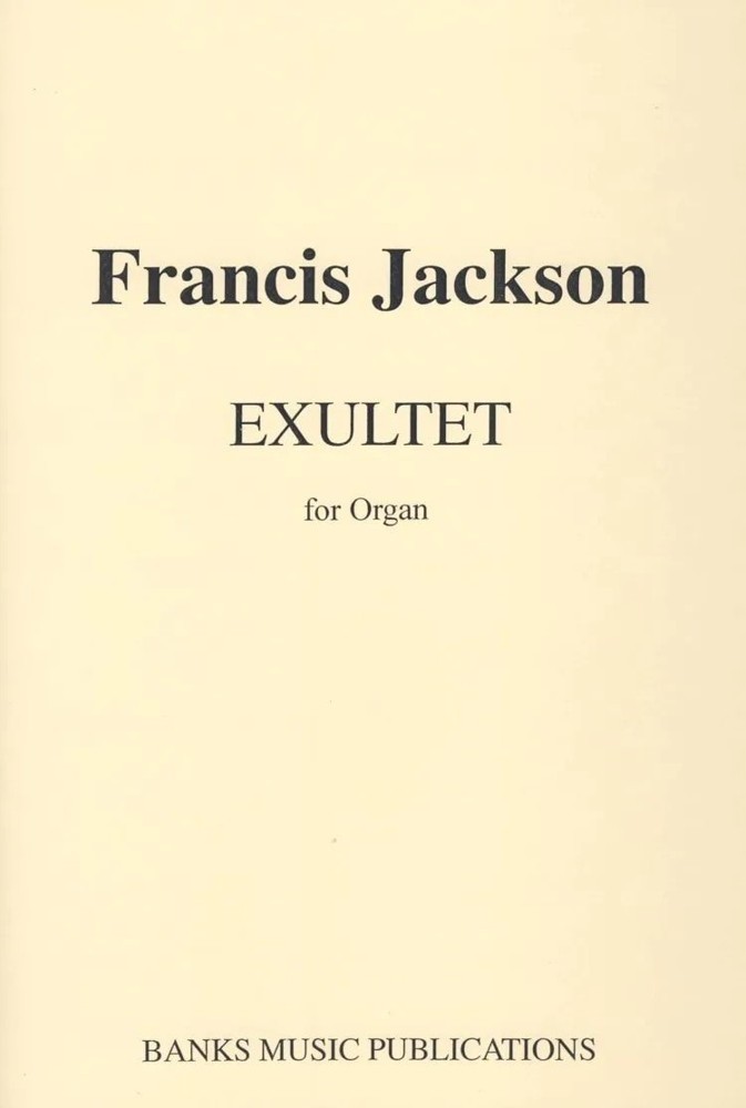 Jackson: Exultet for Organ published by Banks