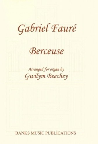 Faure: Berceuse for Organ published by Banks