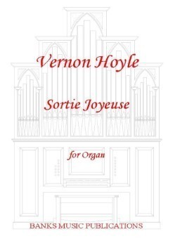 Hoyle: Sortie Joyeuse for Organ published by Banks