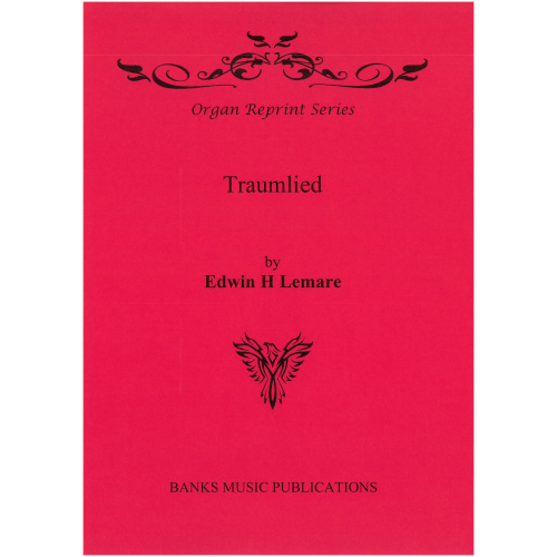 Lemare: Traumlied for Organ published by Banks