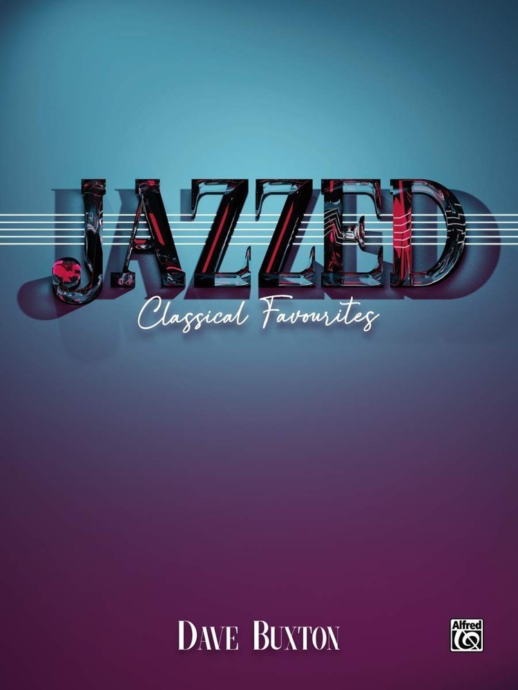 Jazzed: Classical Favourites for Piano published by Alfred