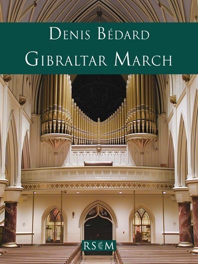 Halls: Gibraltar March for Organ published by RSCM