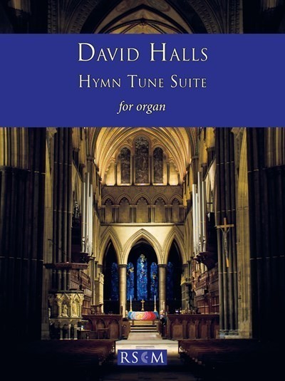 Halls: Hymn Tune Suite for Organ published by RSCM