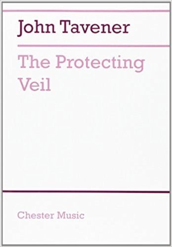 Tavener: The Protecting Veil (Study Score) published by Chester