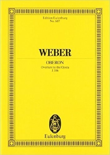 Weber: Oberon JV 306 (Study Score) published by Eulenburg