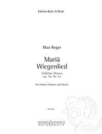 Reger: Maria Wiegenlied for Medium voice in F published by Bote & Bock