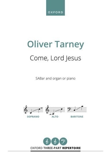 Tarney: Come, Lord Jesus SABar published by OUP