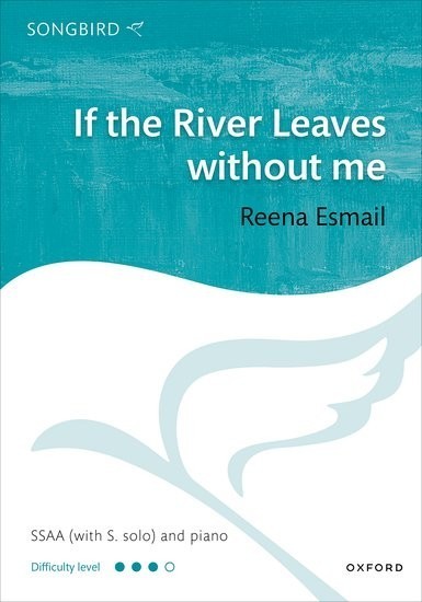 Esmail: If the River Leaves without me SSAA published by OUP