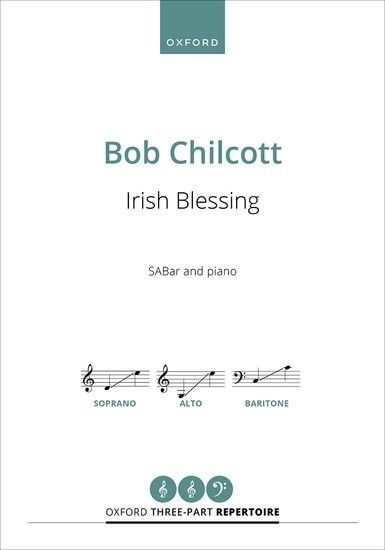 Chilcott: Irish Blessing SABar published by OUP