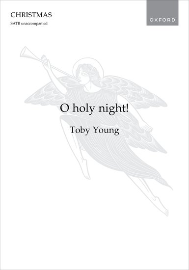 Young: O holy night! SATB published by OUP