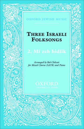 Chilcott: Mi zeh hidlik SATB published by OUP