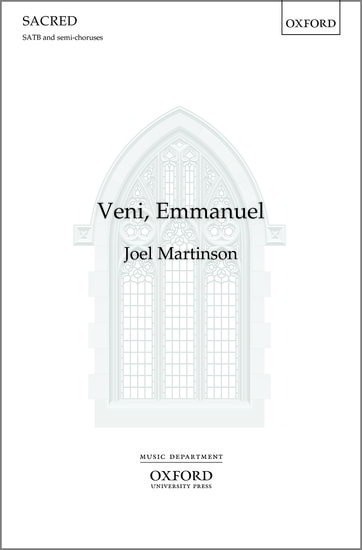 Martinson: Veni, Emmanuel SATB published by OUP