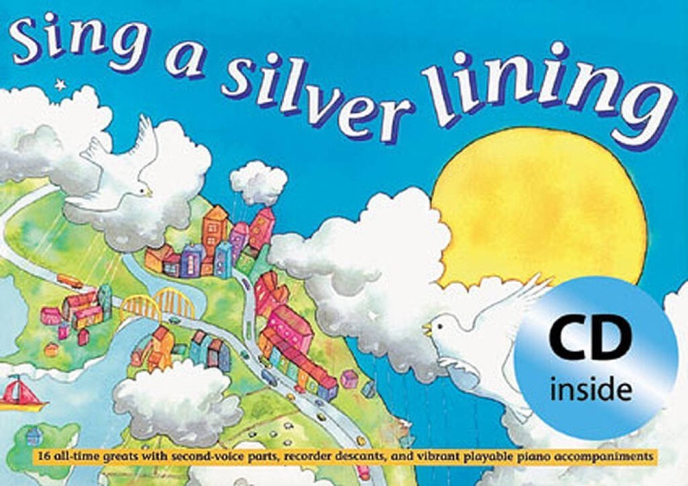 Sing a Silver Lining published by A & C Black Book & CD