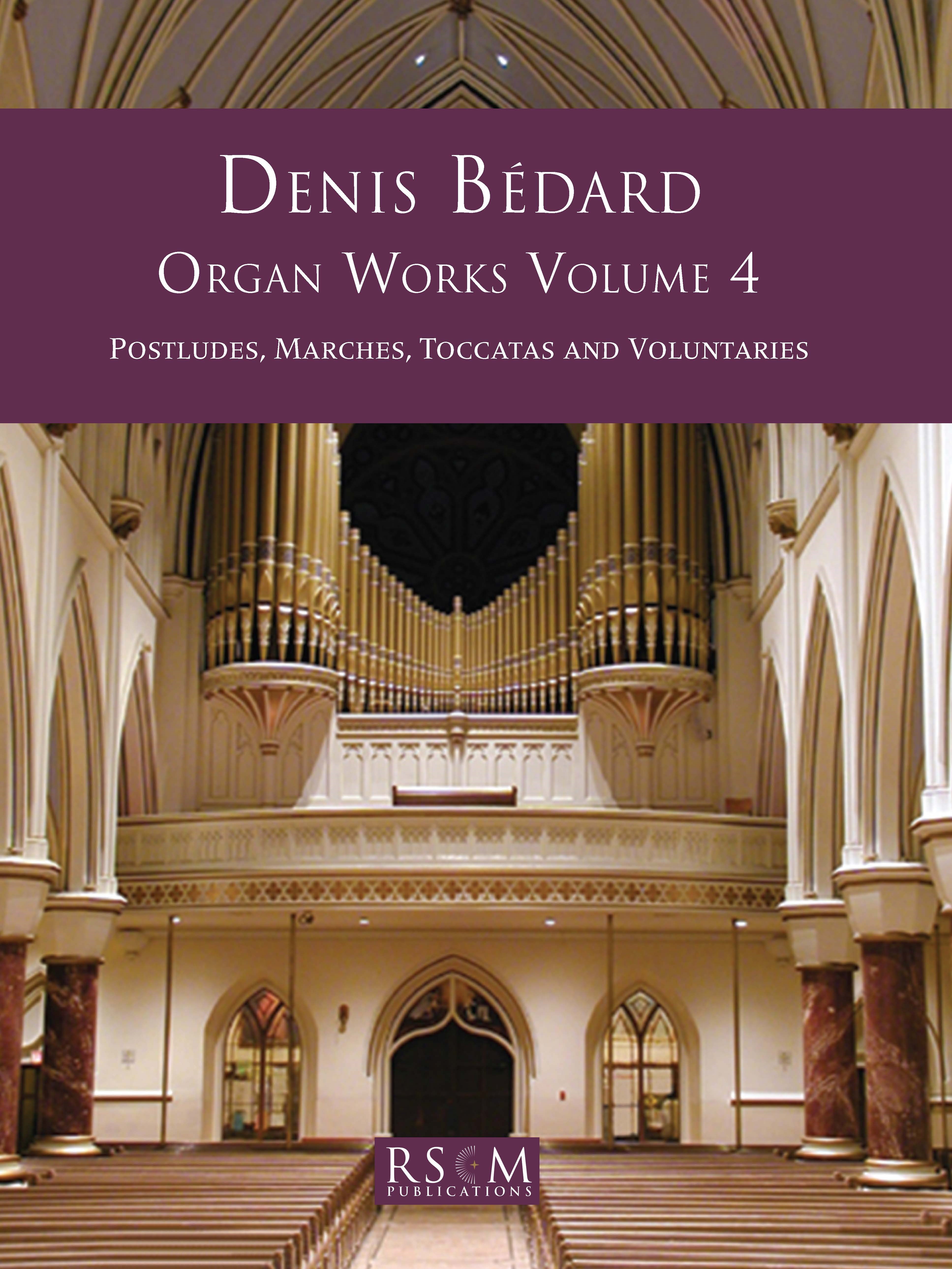 Bedard: Organ Works Volume 4 published by RSCM