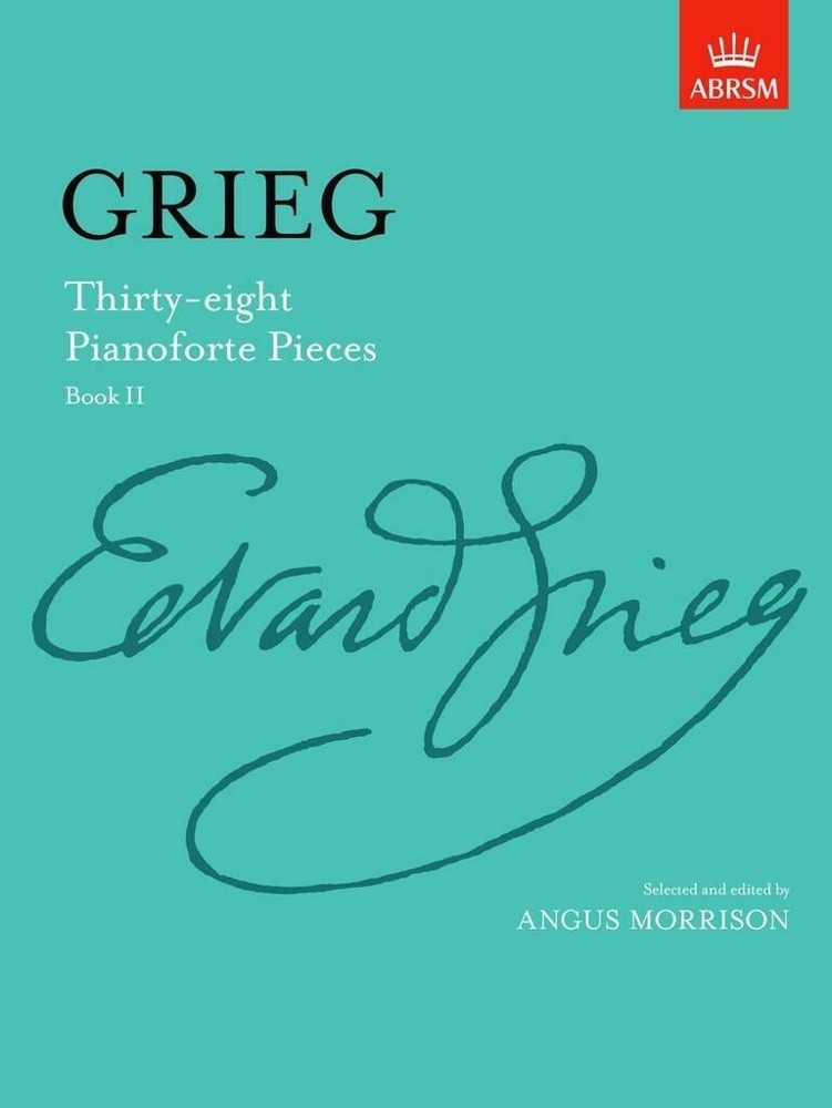 Grieg: 38 Piano Pieces Volume 2 published by ABRSM