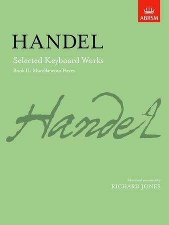 Handel: Selected Keyboard Works Book 2 published by ABRSM