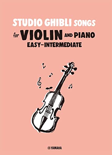 Studio Ghibli Songs for Violin & Piano Easy to Intermediate published by Yamaha